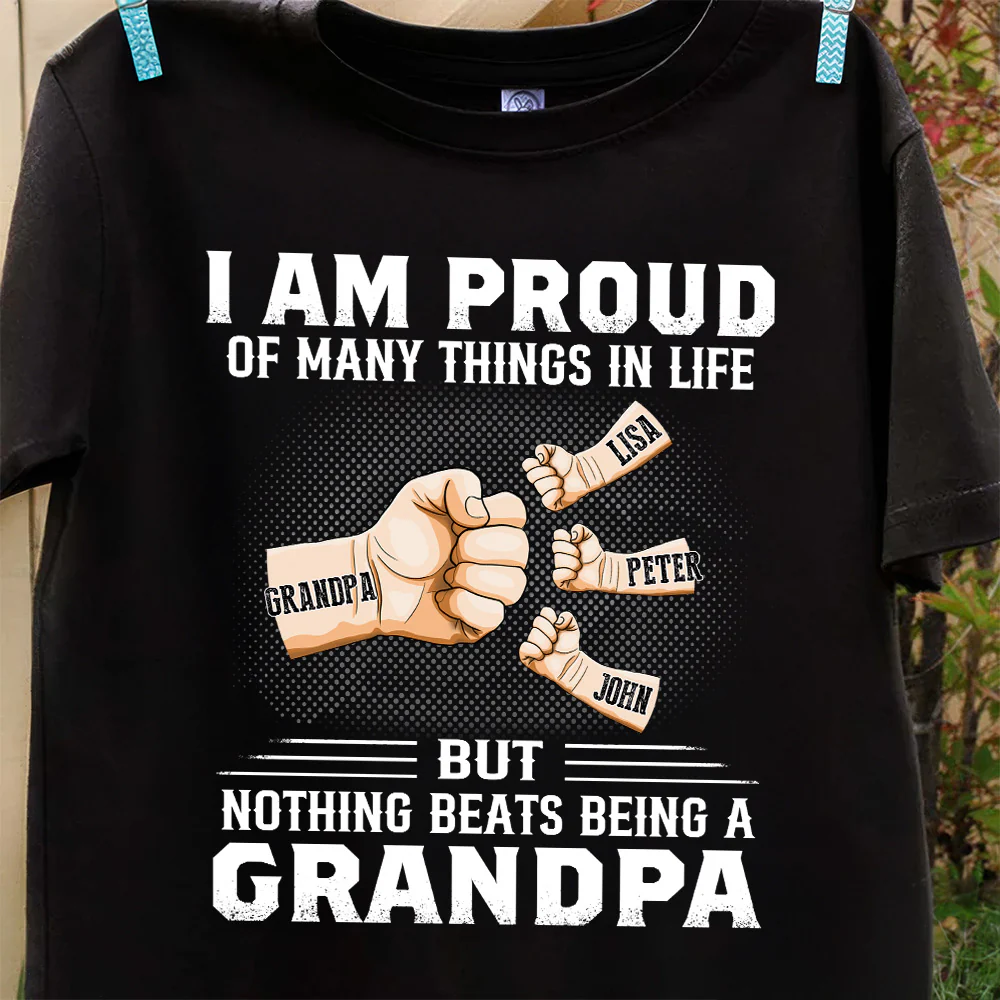 I Am Proud Of Many Things In Life But Nothing Beats Being A Father - Personalized Shirt - Gift For Dad, Grandpa, Father's Day | GR6 NA94 - Image 7