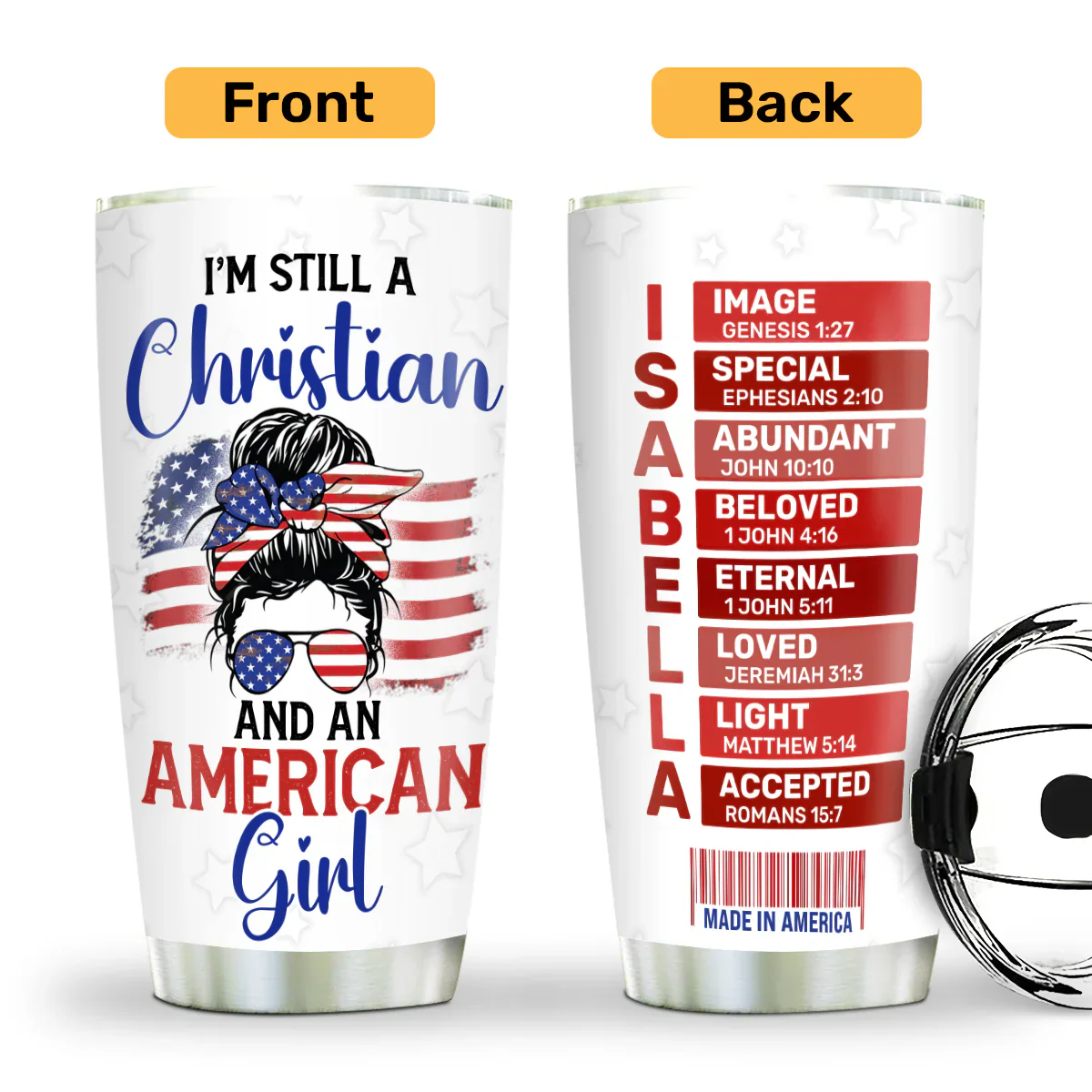 I Am Still A Christian And An American Girl - Personalized Stainless Steel Tumbler - Image 2