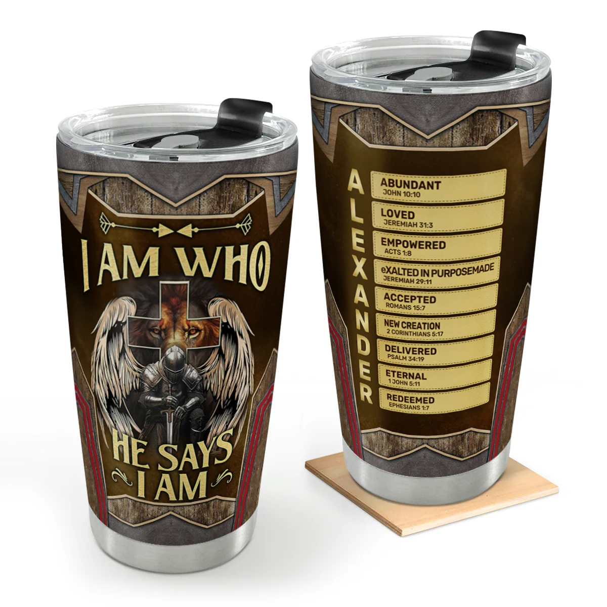 I Am Who He Says I Am - Personalized Stainless Steel Tumbler - Gift For Him | HN02