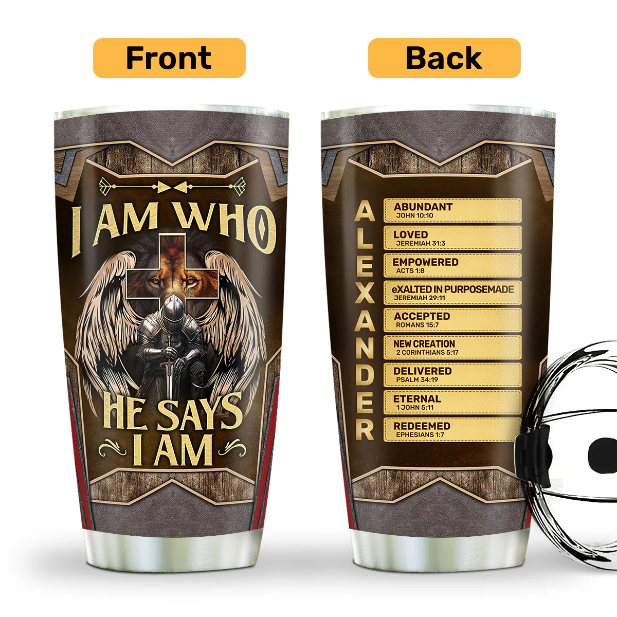 I Am Who He Says I Am - Personalized Stainless Steel Tumbler - Gift For Him | HN02 - Image 4
