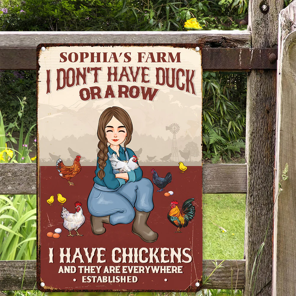 I Don't Have Duck Or A Row, I Have Chicken - Personalized Metal Sign - Funny Gifts For Farmer, Gifts For Farmer Animal Lover | GR17 NH96