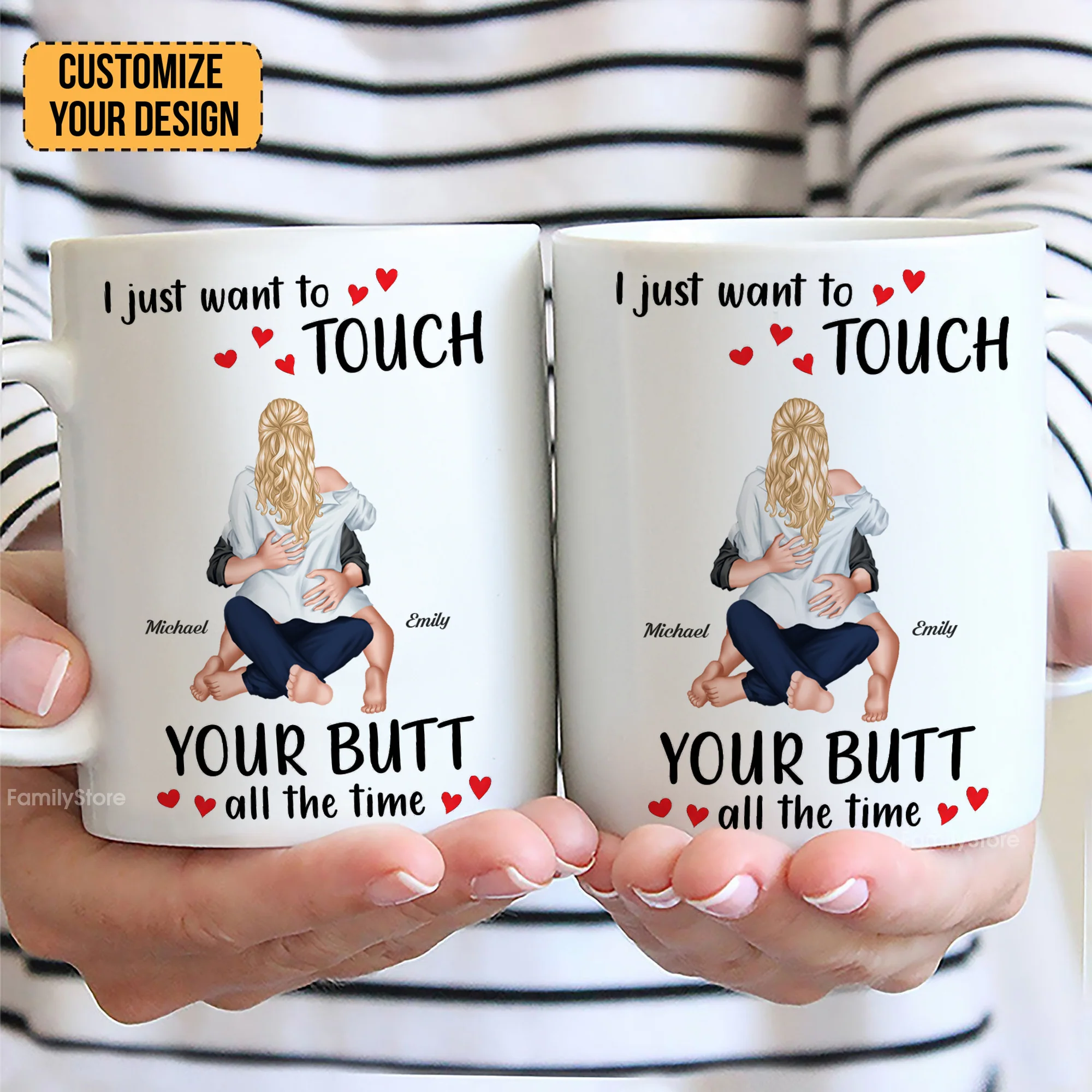 I Just Want To Touch Your B*tt All The Time - Personalized Ceramic Mug - Gift For Couple, Husband Wife - CL28 NH96 - Image 2
