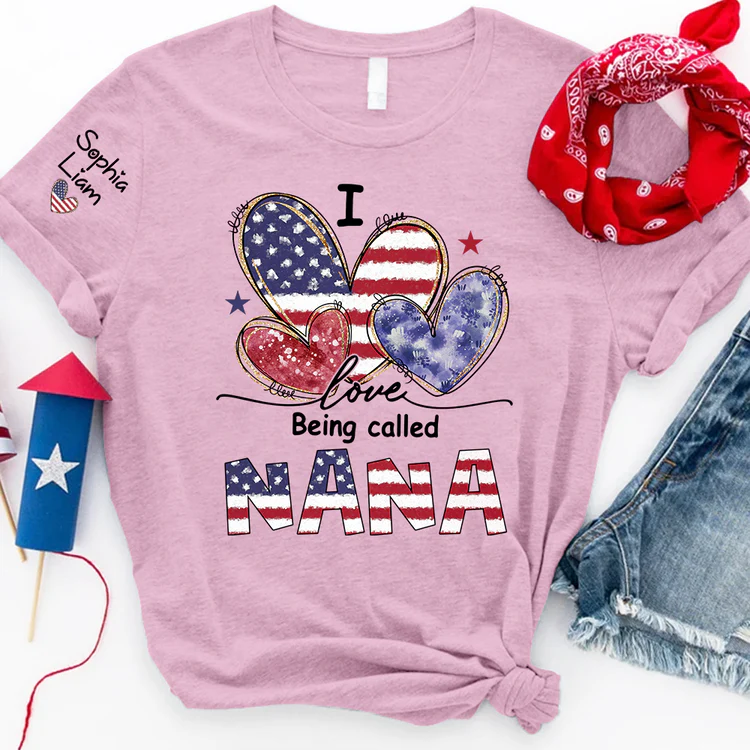 I Love Being Called Nana - Personalized Shirt - Patriotic Gift For Mom, Grandma - Image 6