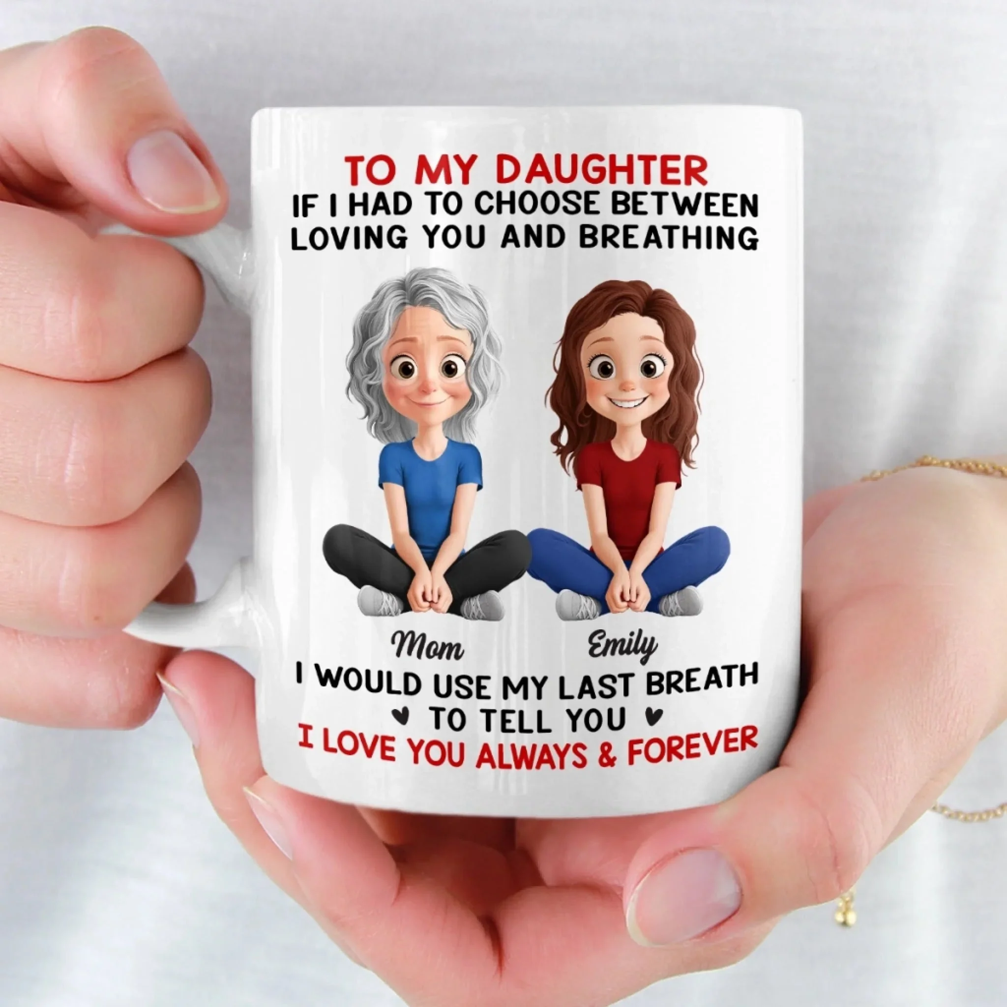 I Love You Always & Forever - Personalized Ceramic Mug - Gift For Mom, Mother's Day | GR25 HN02 - Image 4
