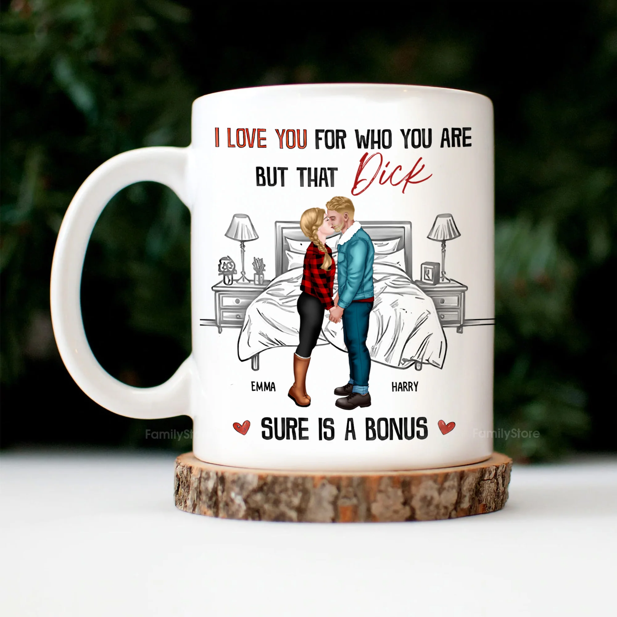 I Love You For Who You Are But That Is A Bonus - Personalized Ceramic Mug - Gift For Couple, Husband Wife - CL30 NH96 - Image 2