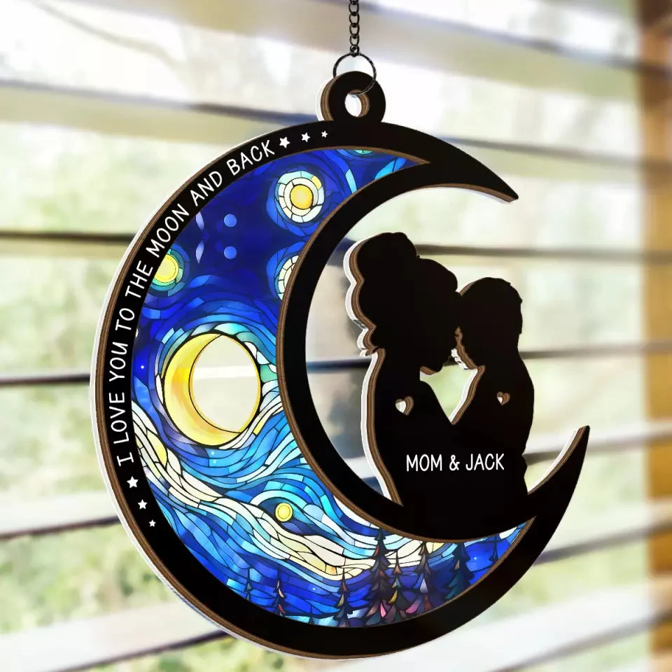 I Love You To The Moon And Back - Personalized Window Hanging Window Hanging Suncatcher Ornament - Gift For Mom, Grandma, Mother's Day NA94 - Image 3