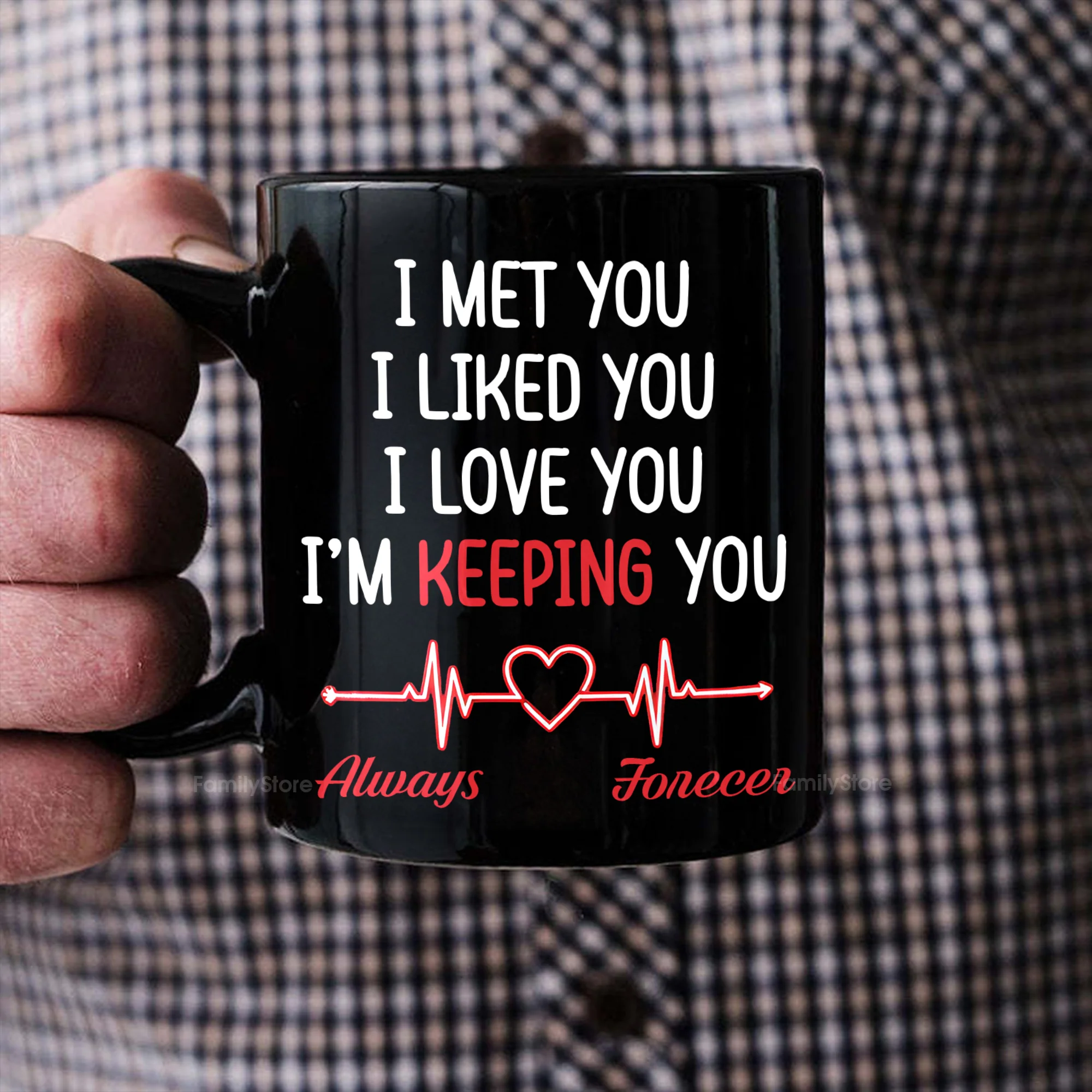 I Met You, I Liked You, I Love You - Personalized Black Mug - Gift For Couple, Husband Wife - CL30 NH96