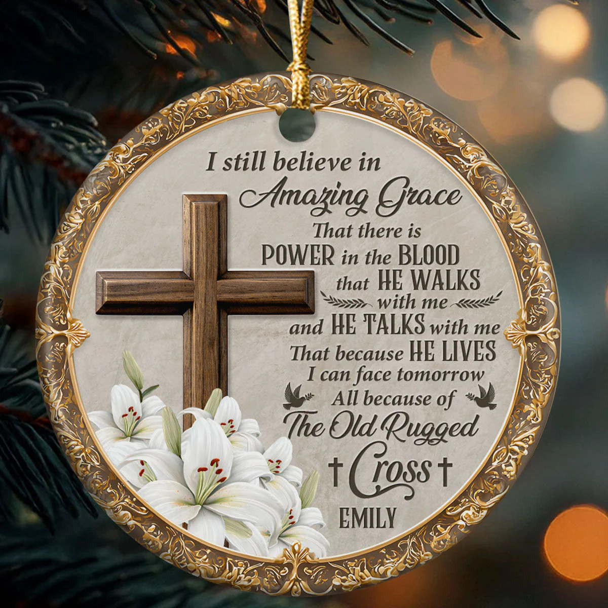 I Still Believe In Amazing Grace - Personalized Ceramic Ornament TD118