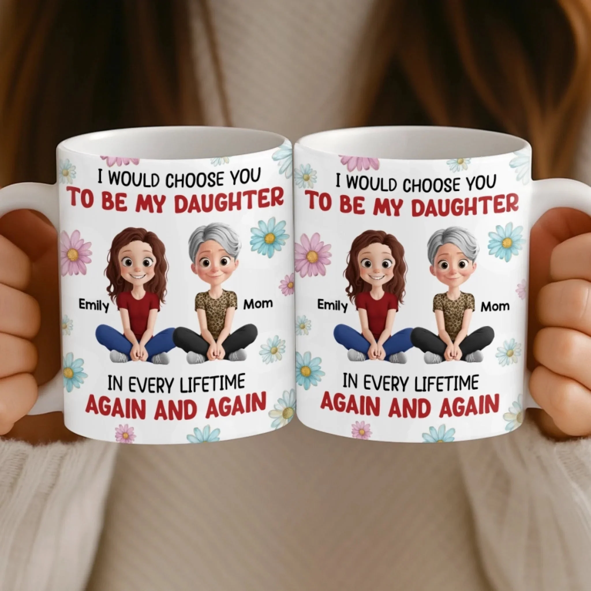 I Would Choose You To Be My Daughter - Personalized Mug - Gift For Mom, Mother's Day | GR25 HN02 - Image 5