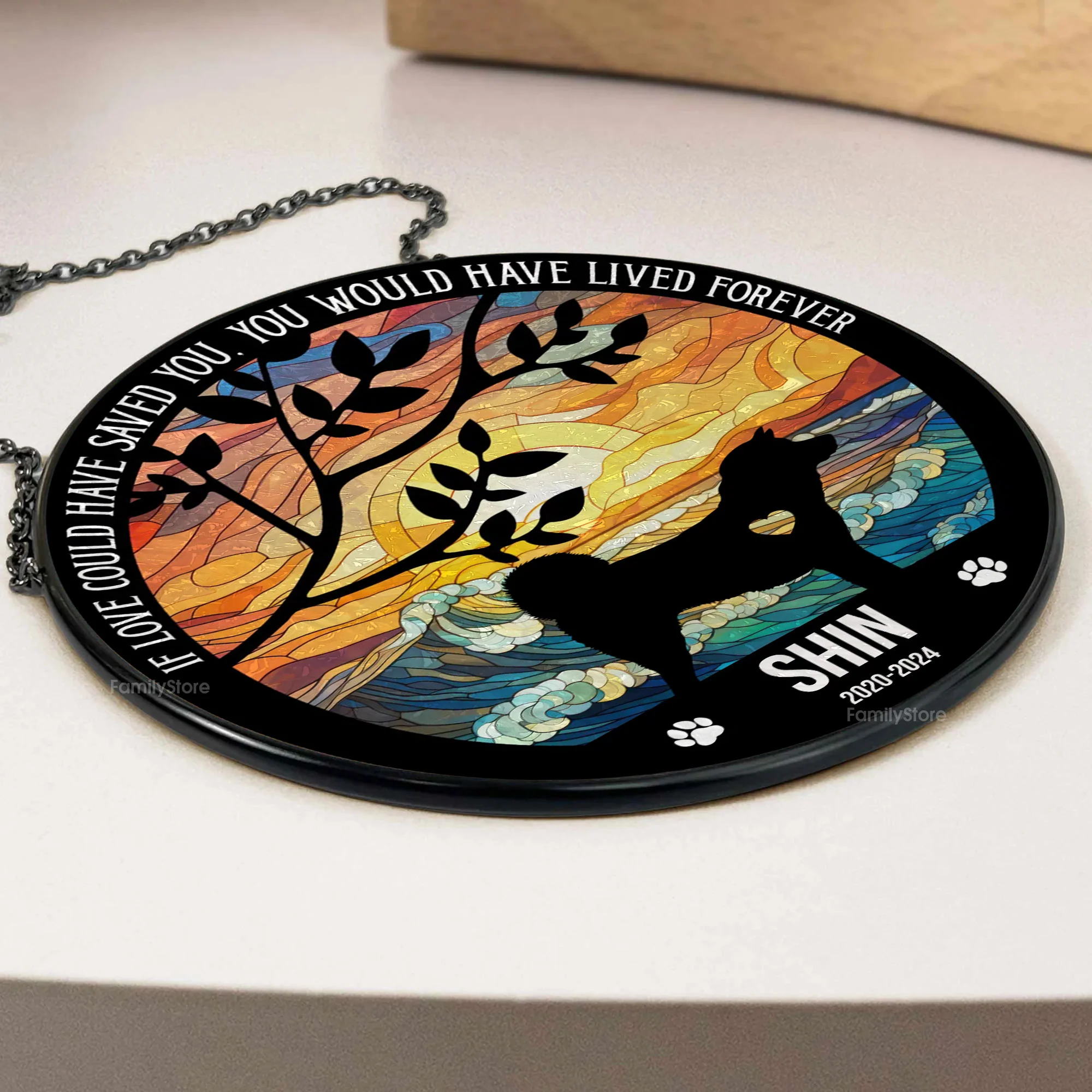 If Love Could Have Saved You, You Would Have Lived Forever - Memorial Gift For Pet Lovers - Personalized Stained Glass Window Hanging Suncatcher - CLP05 NA94 - Image 3