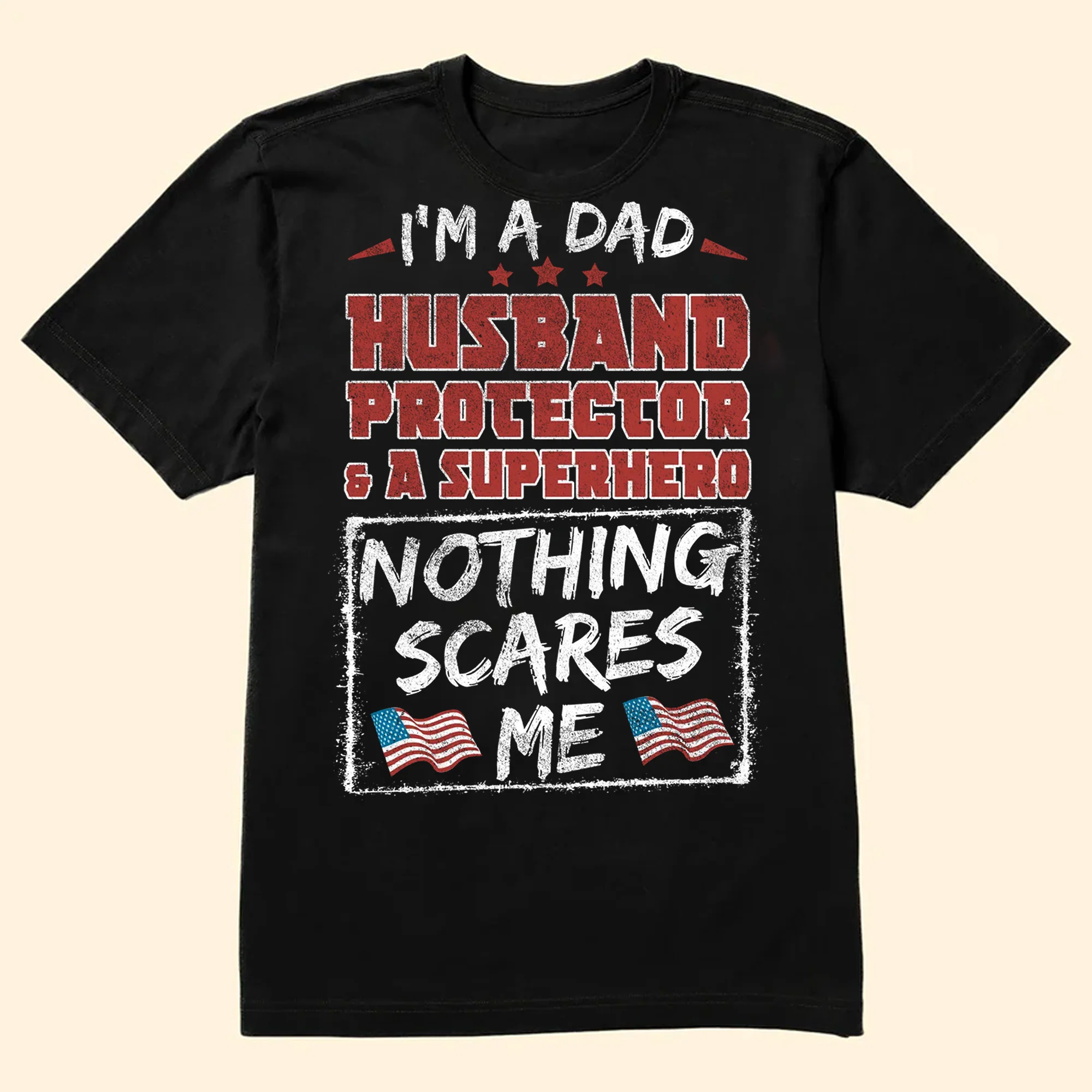 I'm A Dad, A Superhero And Nothing Scares Me - Gift For Father's Day - Personalized Shirt 2 Side - Image 6