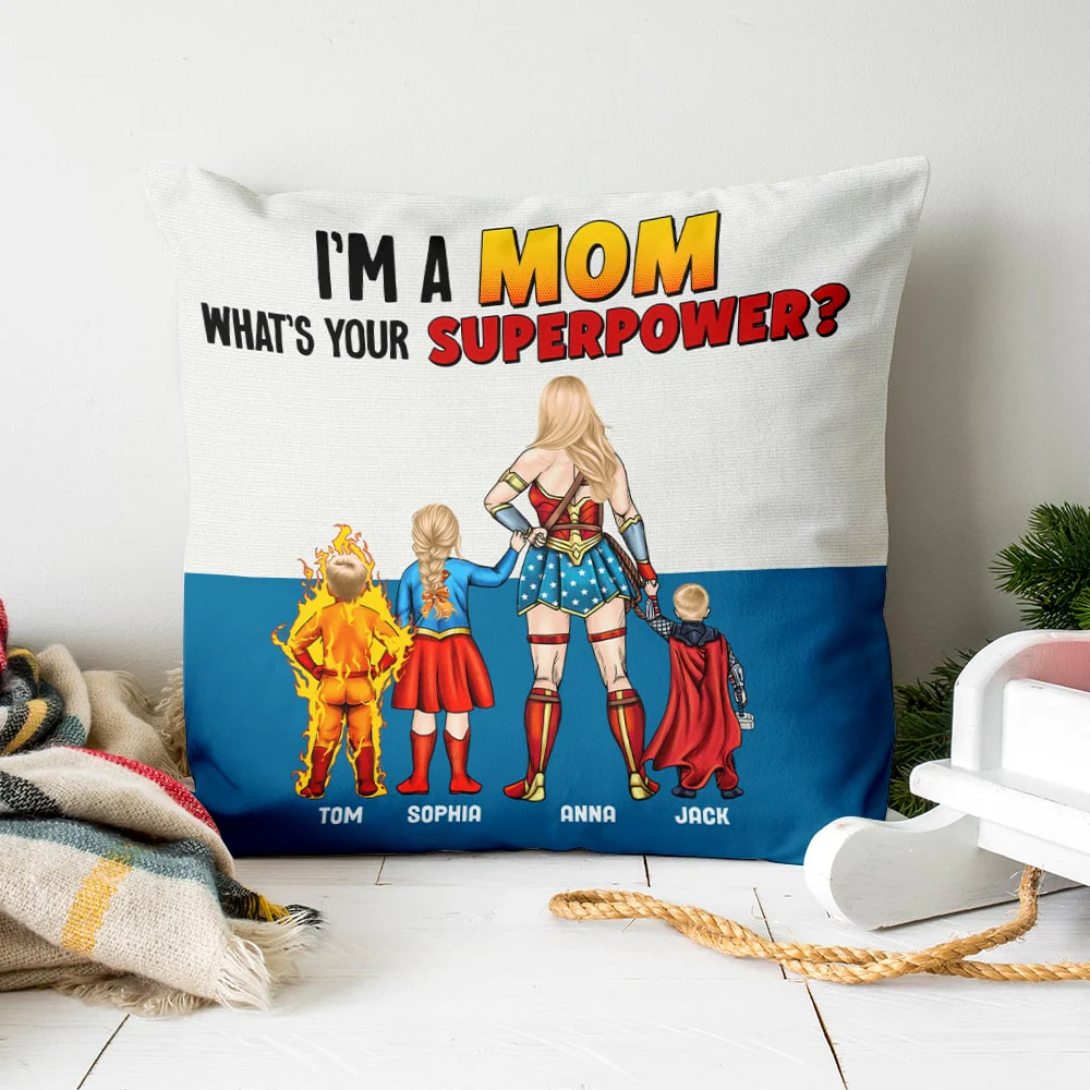 I'm A Super Hero Mom - Personalized Pillow- Gift For Mom, Mother's Day - CL02 NA94