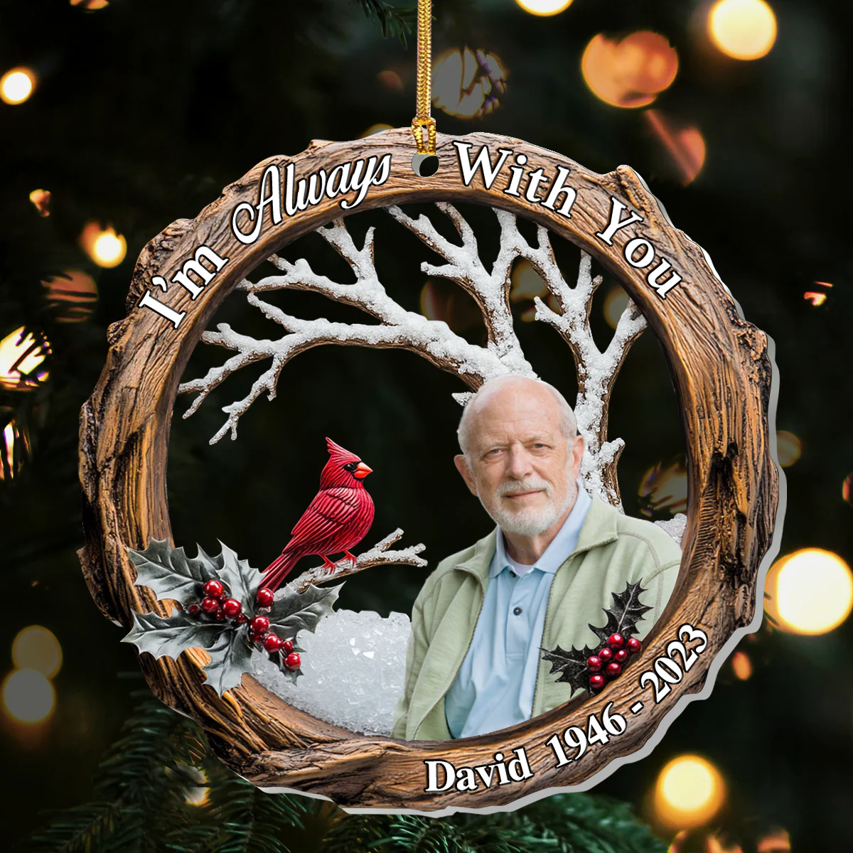 I'm Always With You - Personalized Acrylic Ornament TD118