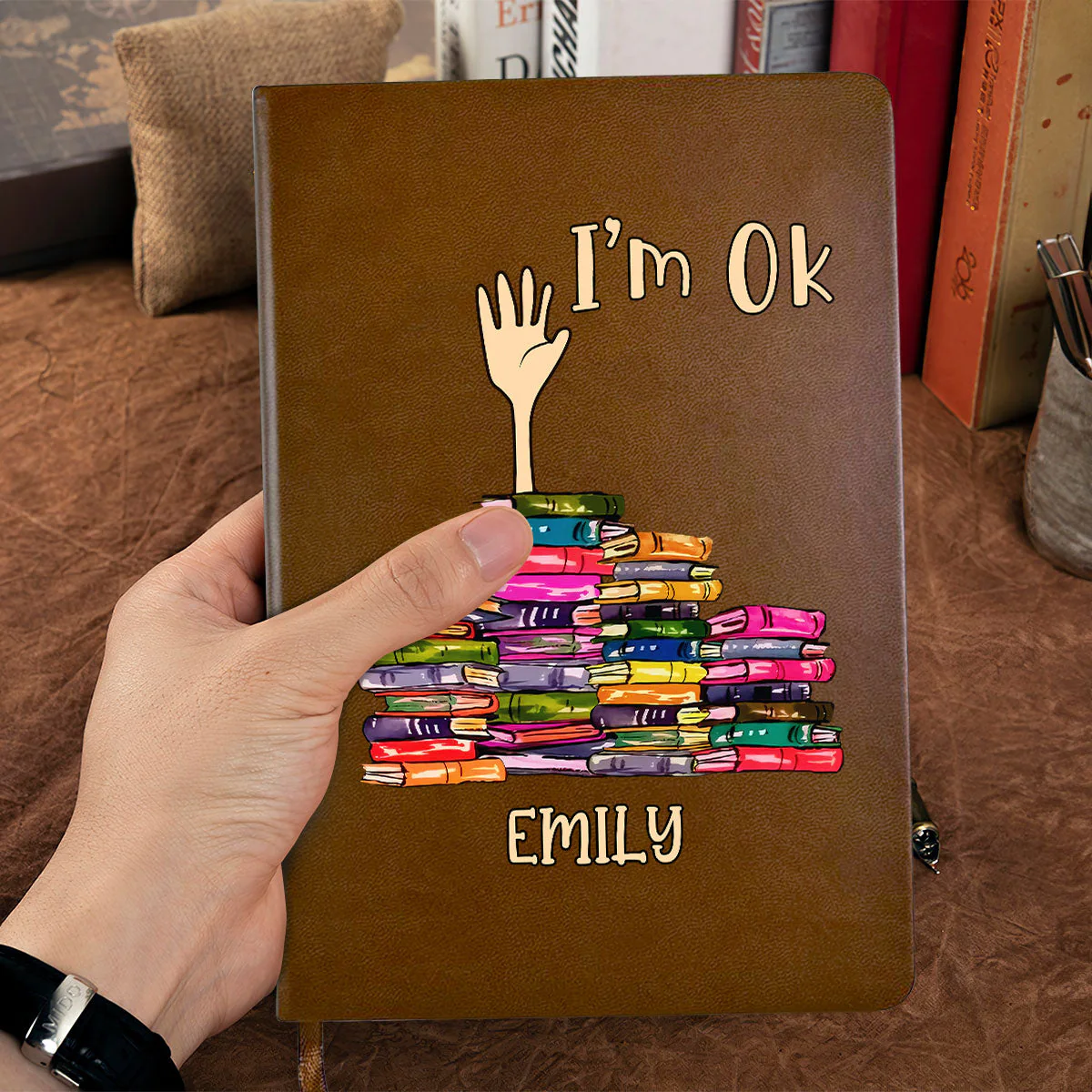 I'm OK - Personalized Leather Cover Notebook - Gift For Book Lover, Reader HH01 - Image 2