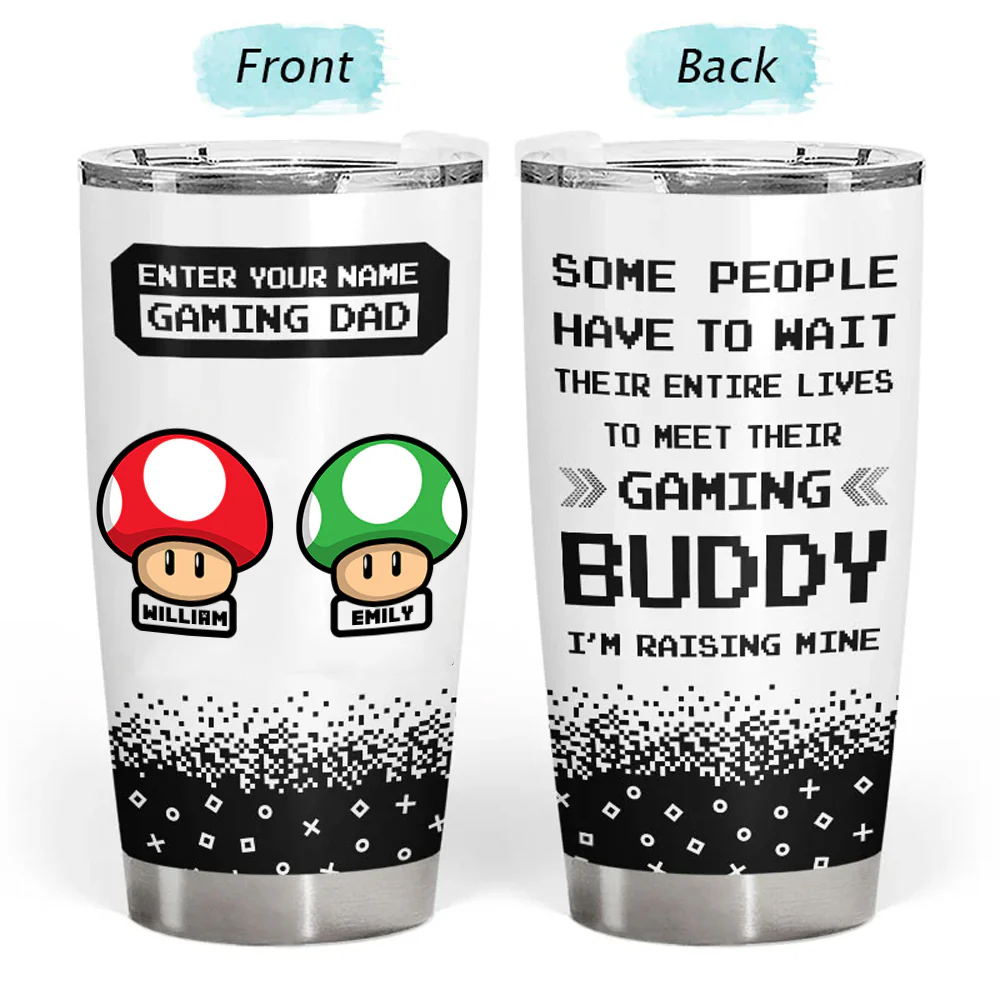 I'm Raising My Gaming Buddy - Gift For Đad, Father's Day - Personalized Tumbler - Image 3