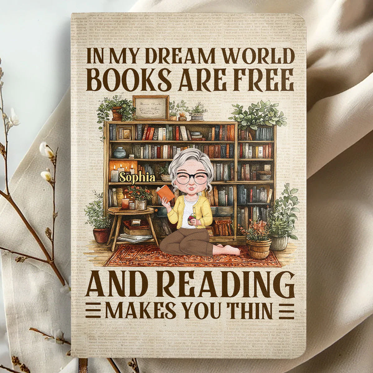 In My Dream World Books Are Free And Reading Makes You Thin - Personalized Leather Cover Notebook - Gift For Book Lover, Reader, Her | CLB1 HH01