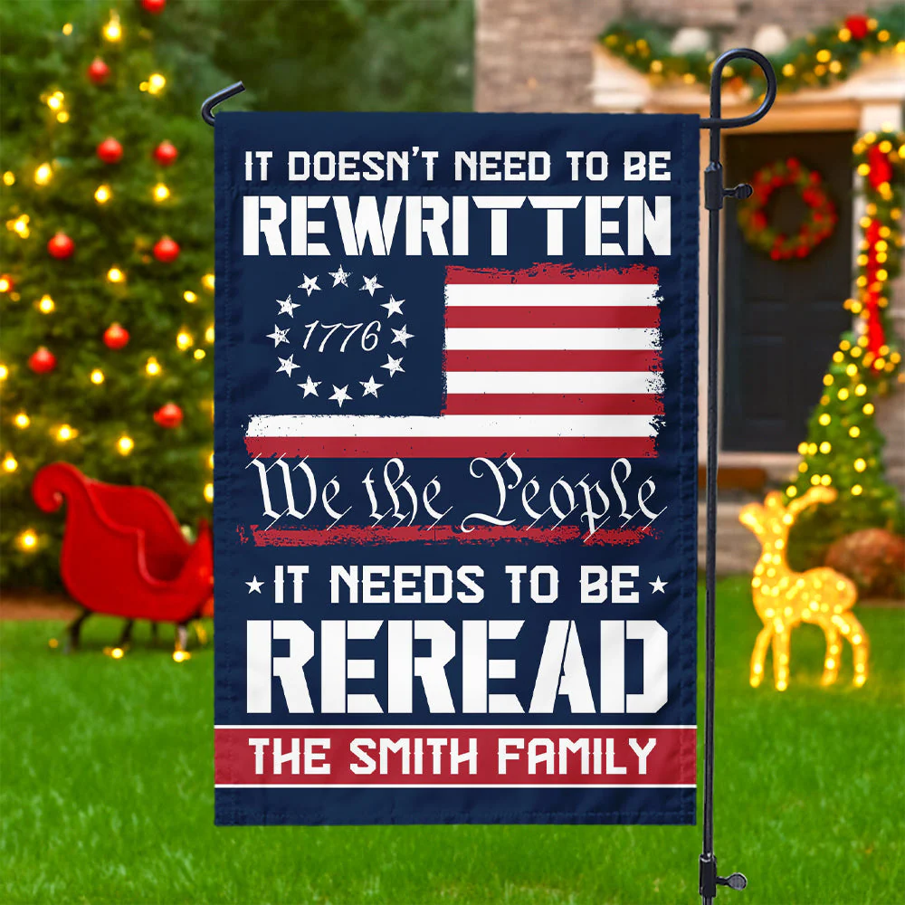 It Needs to Be Reread We The People 1776-2026 - Personalized Flag - Patriotic Gift For Family HN02 - Image 2