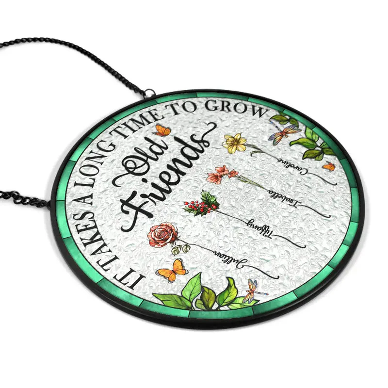 It Takes A Long Time To Grow An Old Friend - Personalized Birth Flower Stained Glass Window Hanging Suncatcher - Gift For Friend, Besties, Christmas, Anniversary HH01 - Image 2