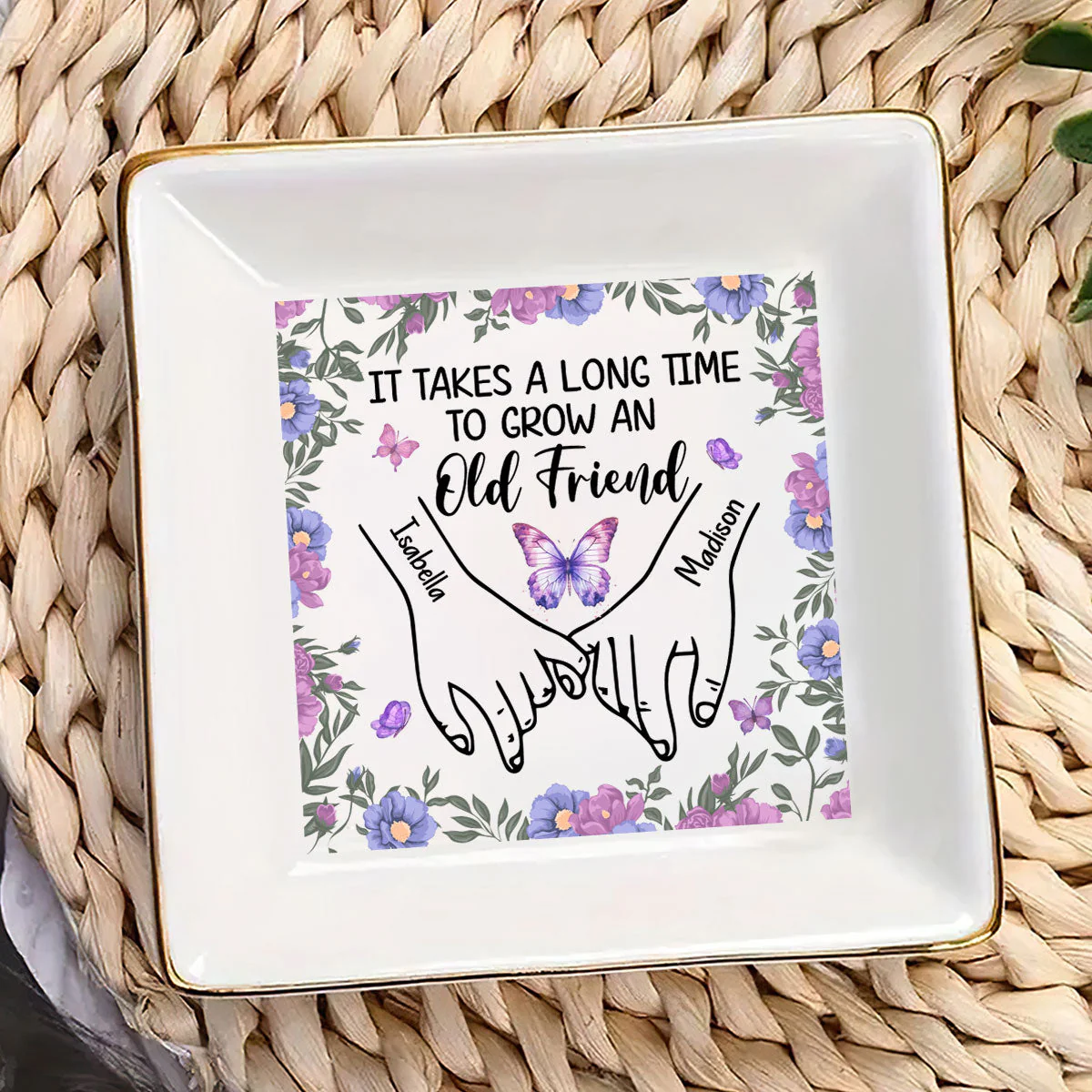 It Takes A Long Time To Grow An Old Friend - Personalized Jewelry Dish - Gift For Besties, Friends - NA94 - Image 3