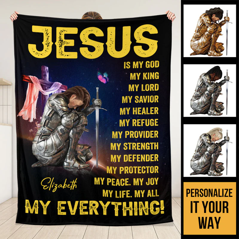 Jesus Is My God My Everything - Personalized Blanket - Gift For Her | CLGOD03 HL128