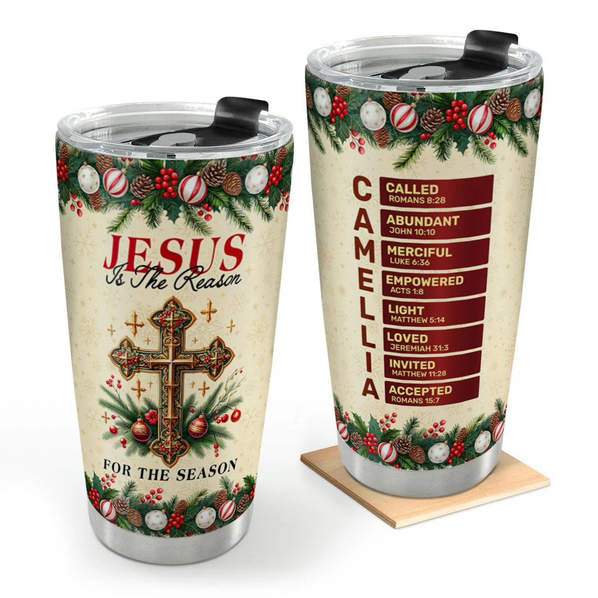 Jesus Is The Reason For The Season - Personalized Stainless Steel Tumbler TD118