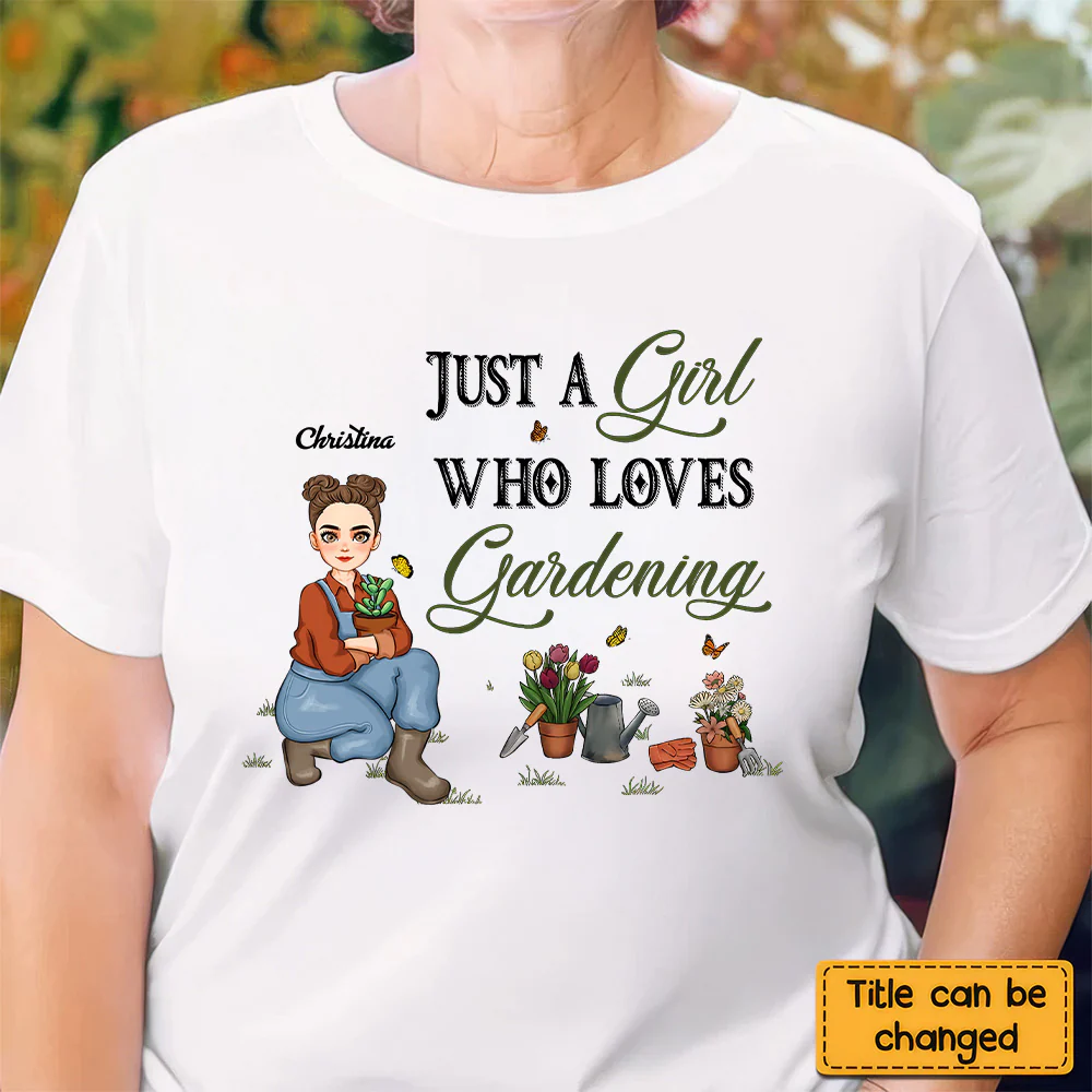 Just A Girl Who Loves Gardening - Personalized Shirt - Gift For Mom, Grandma, Bestie, Sister, Plant Lovers | GR17 NA94 - Image 2