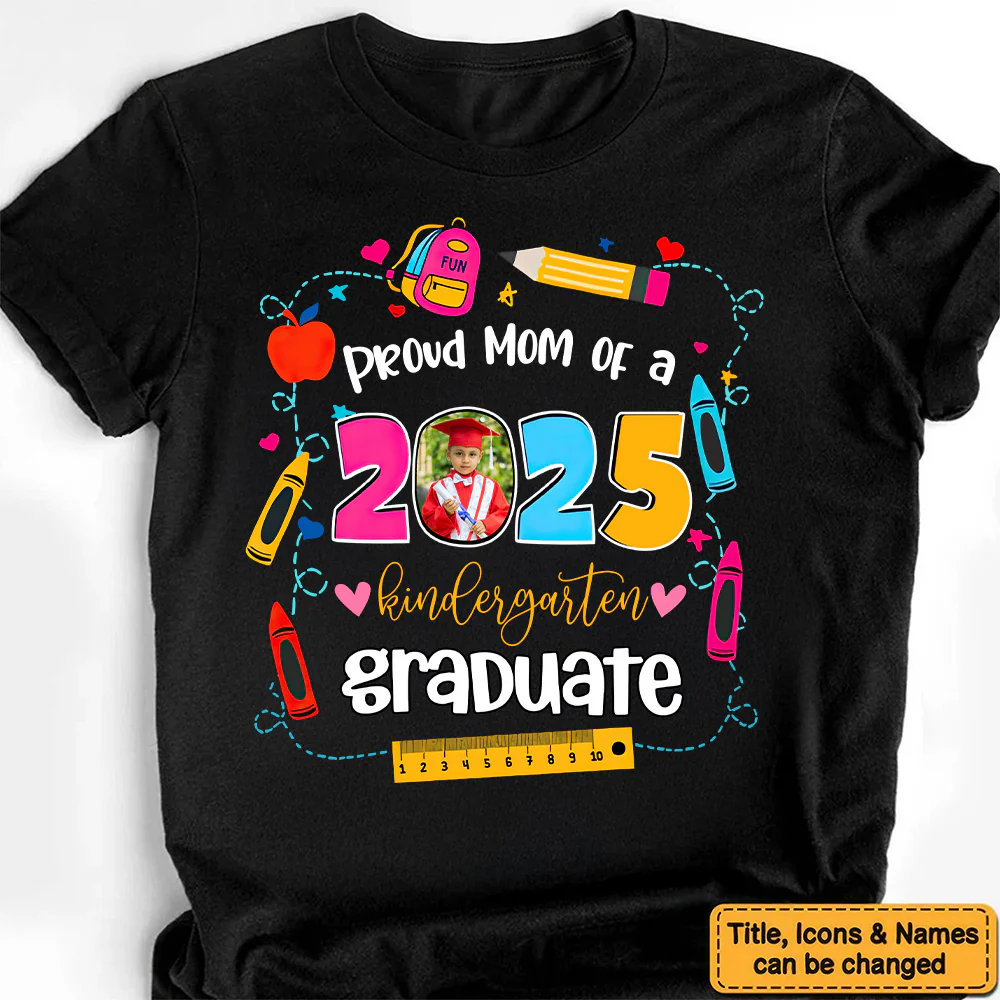 Kindergarten Graduate 2025 - Personalized Shirt - Graduation Gift, Senior Gift, Loving Gift for Grandma, Nana, Mom, Wife, Grandparent | Custom Photo NH96 - Image 3