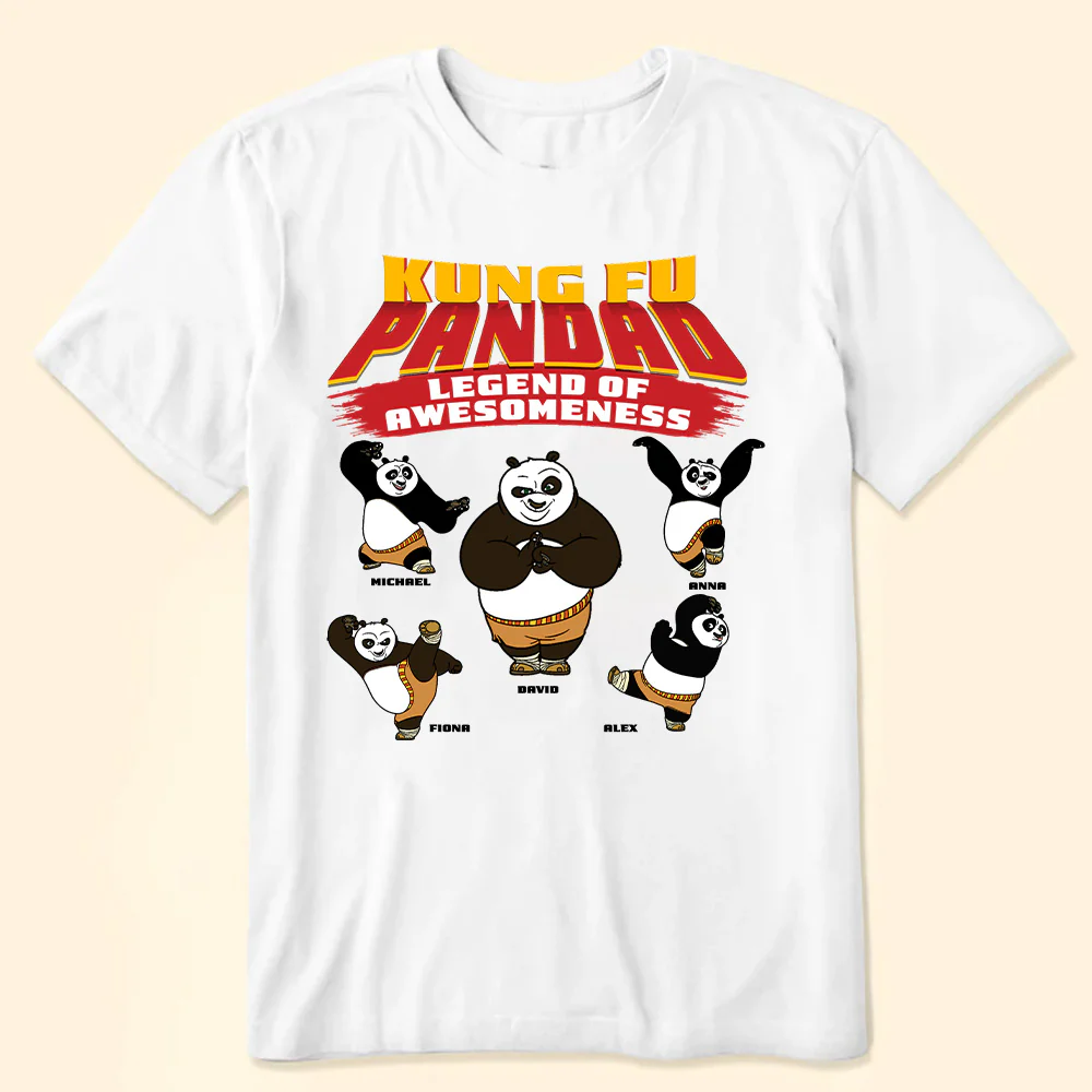 Kungfu Panda The Legend Of Awesomeness - Gift For Family, Dad And Kids - Personalized TShirt NA94