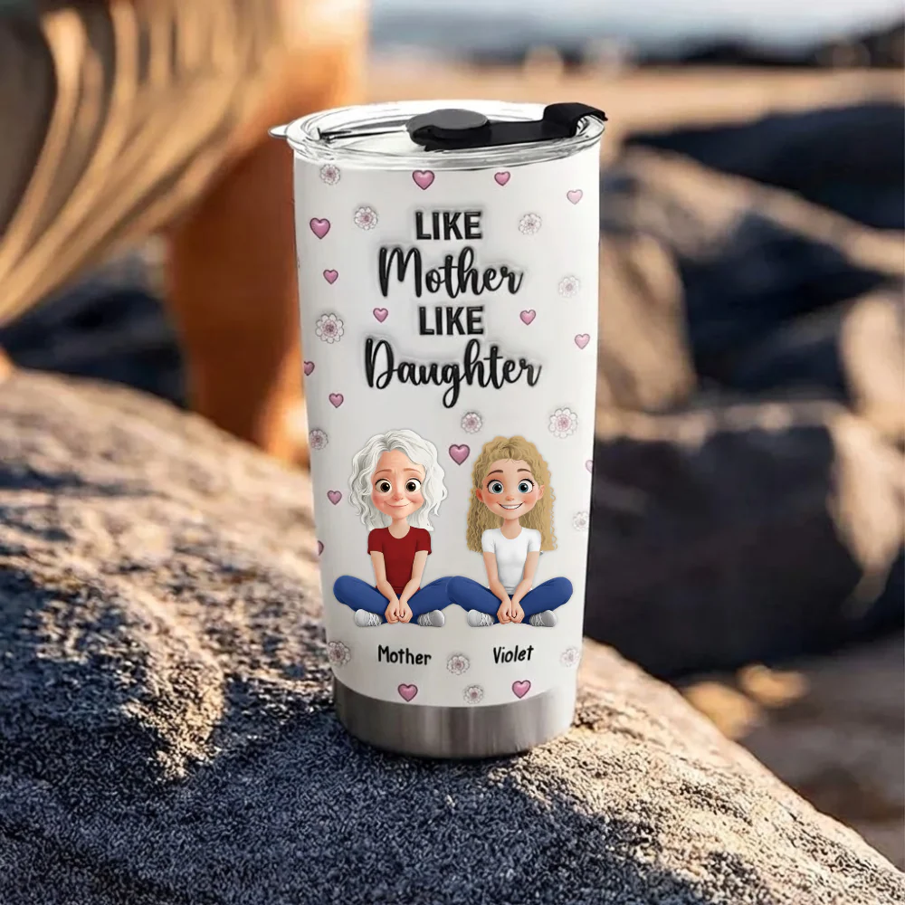 Like Mother Like Daughter - Personalized Stainless Steel Tumbler - Gift For Mom, Grandma | GR25 HN02 - Image 3