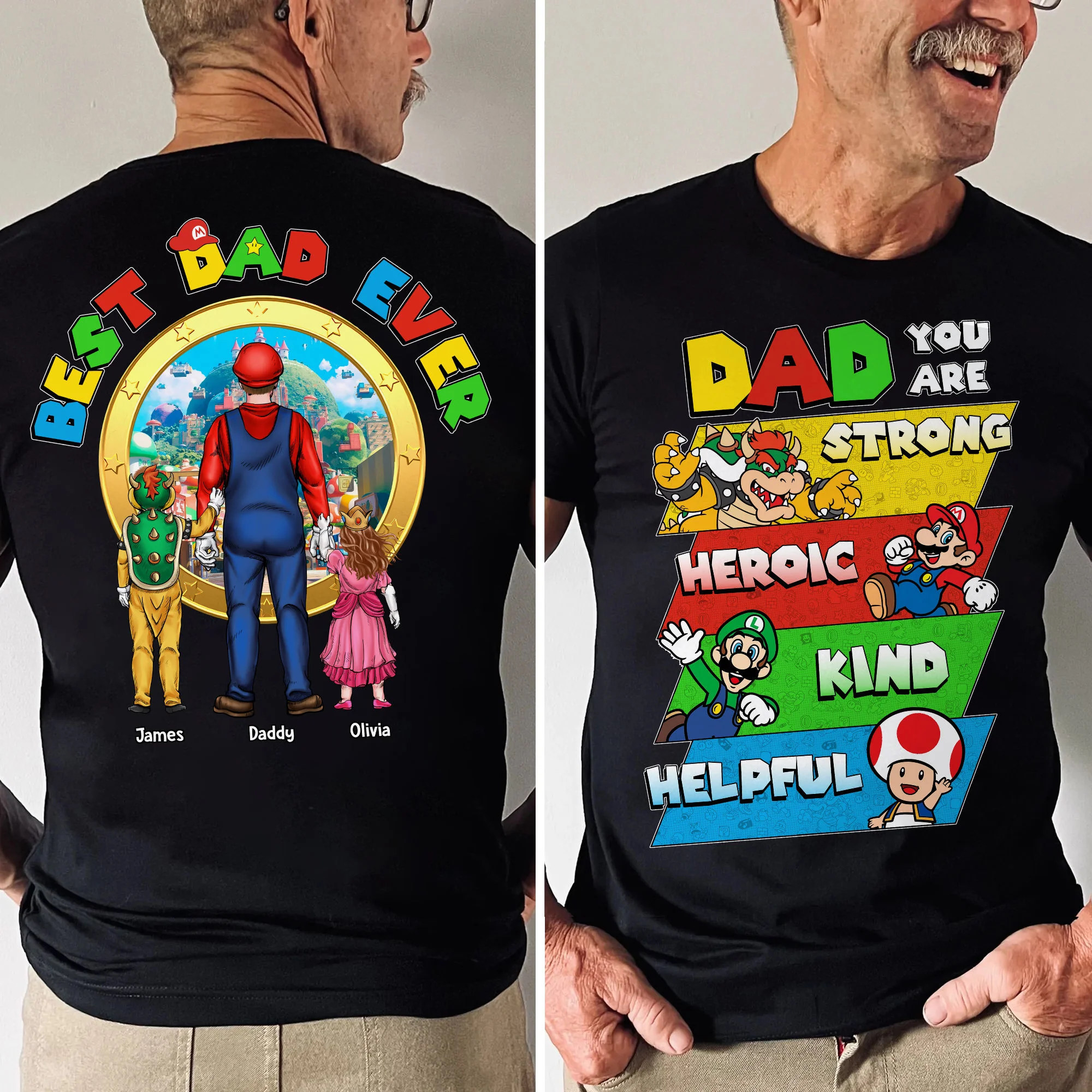 Mrio Dad You Are Strong Heroic Kind Helpful - Personalized Shirt 2 Side - Gift For Dad