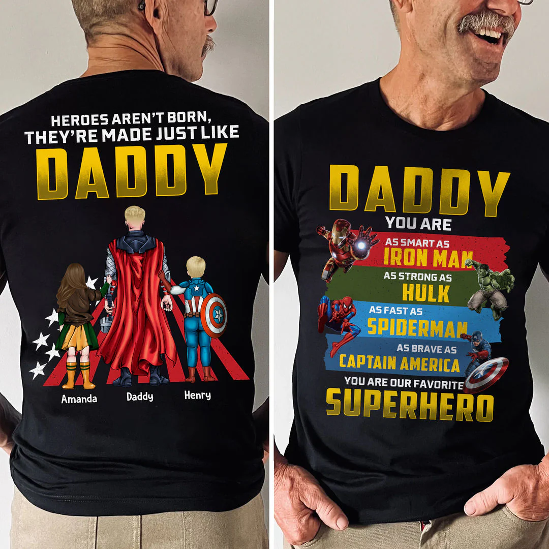 MRVL They're Made Just Like Daddy - Personalized Shirt 2 Side - Gift For Dad