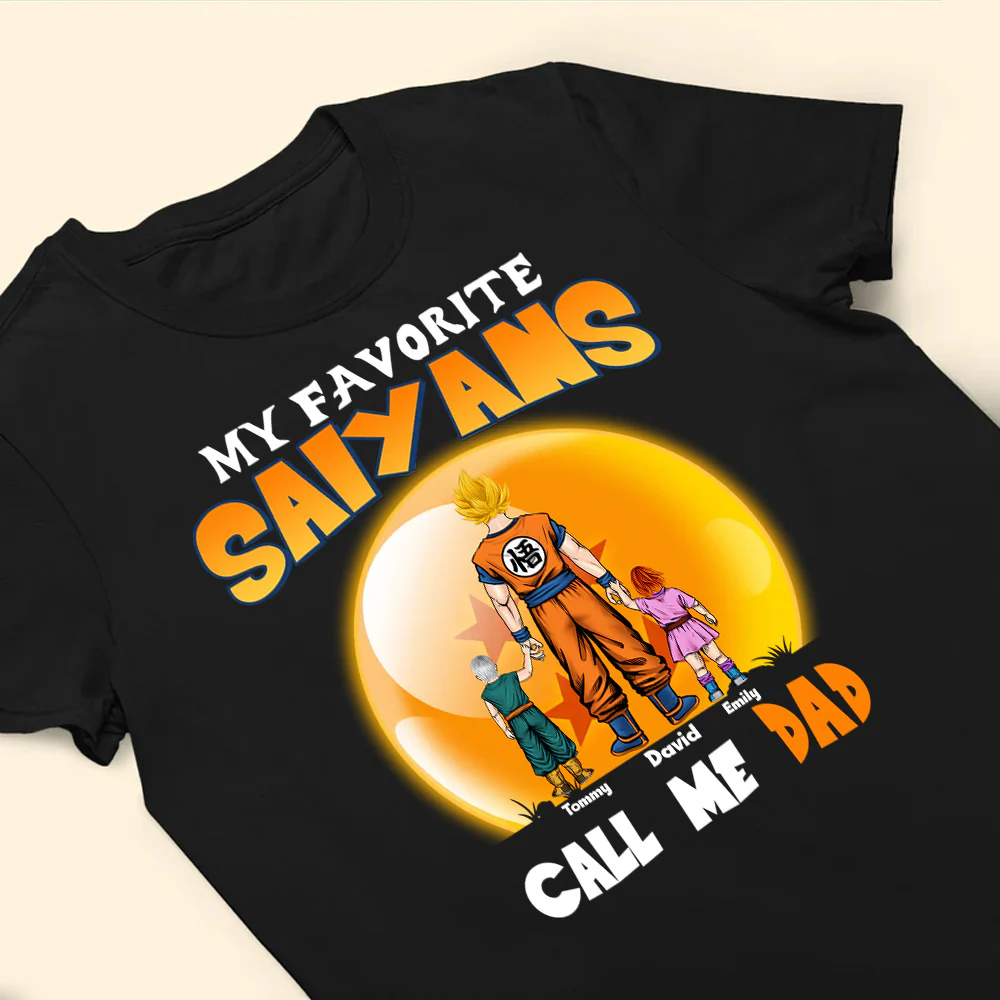 DrBa Dad My Favorite Saiyan Kids Call Me Daddy - Gift For Father's Day - Personalized TShirt CL03 - Image 4