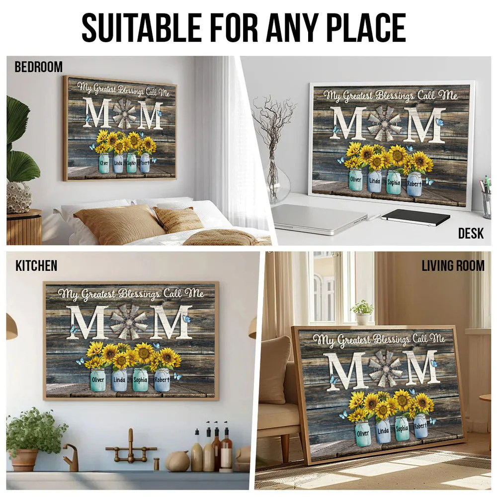 My Greatest Blessings Call Me Mom - Personalized Poster Canvas - Gift For Mom - Image 4