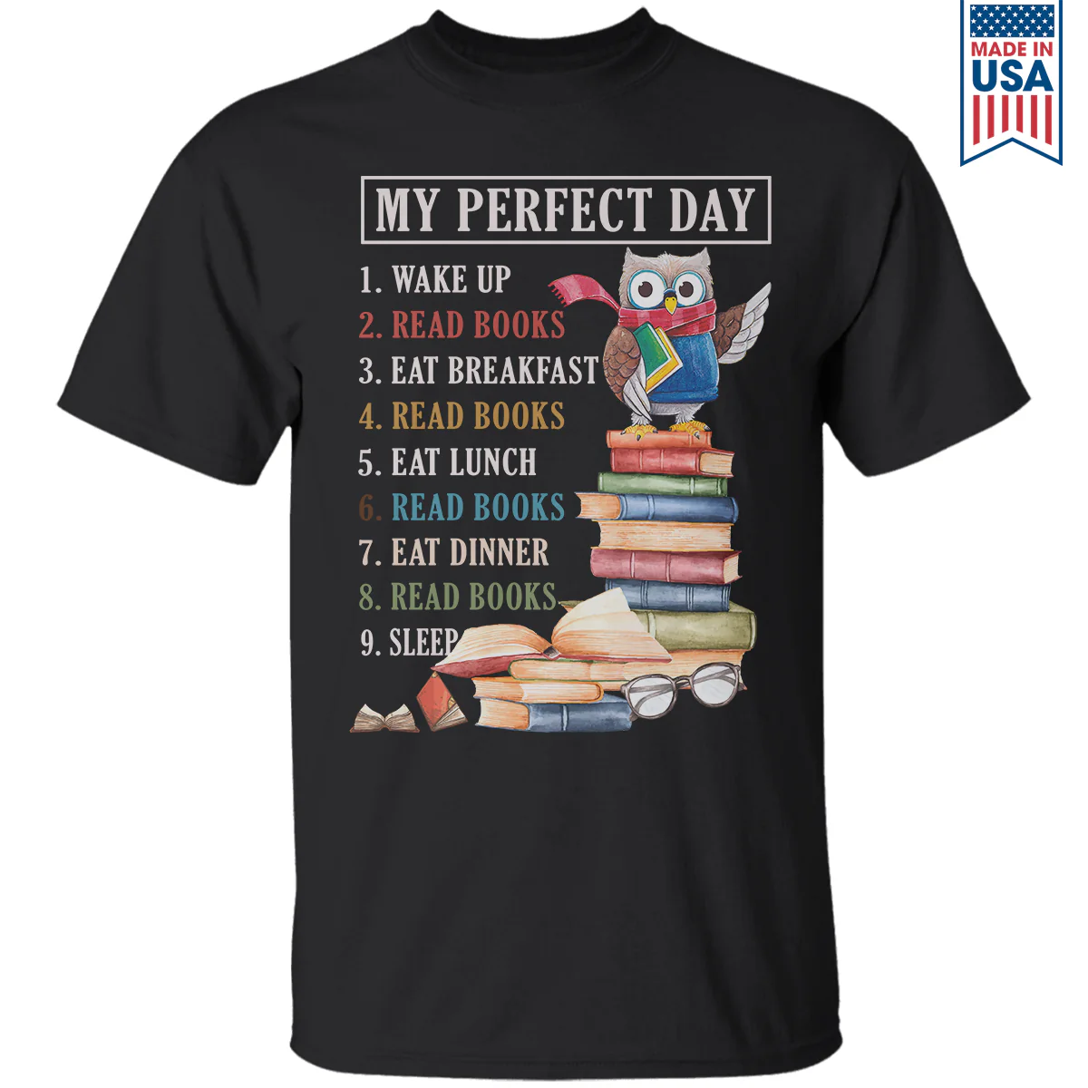 My Perfect Day Book Lovers Gift T-Shirt
