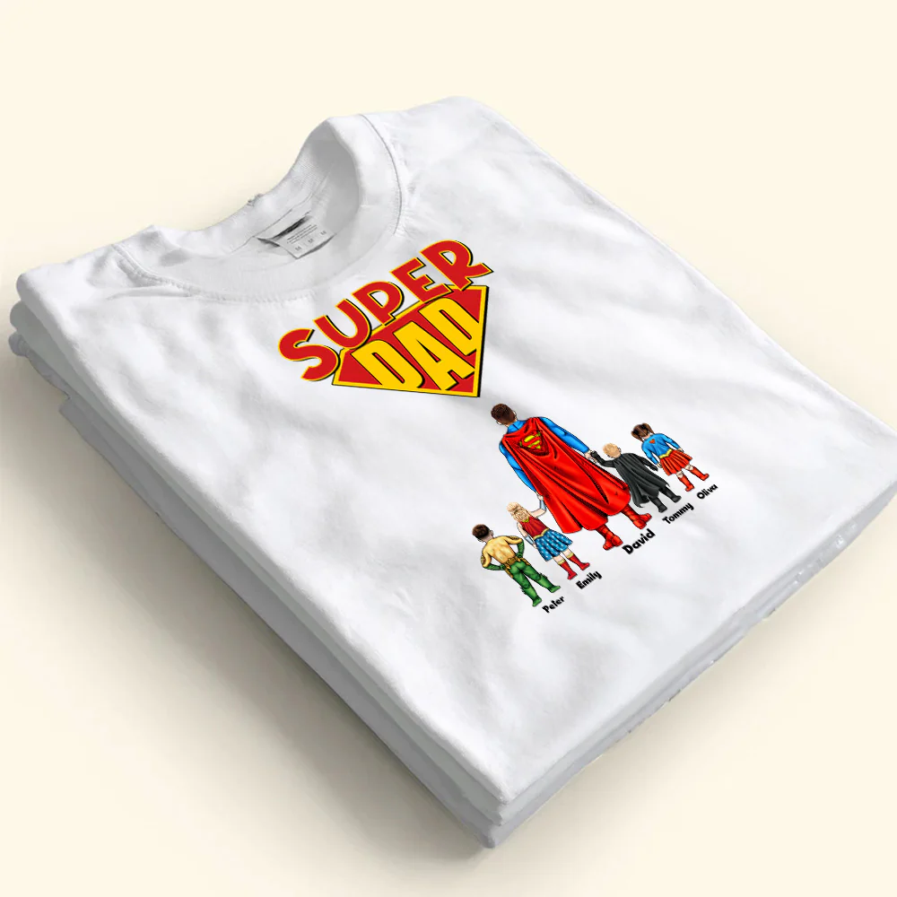 Super Hero My Super Dad Do You Know - Gift For Father's Day - Personalized TShirt - Image 4