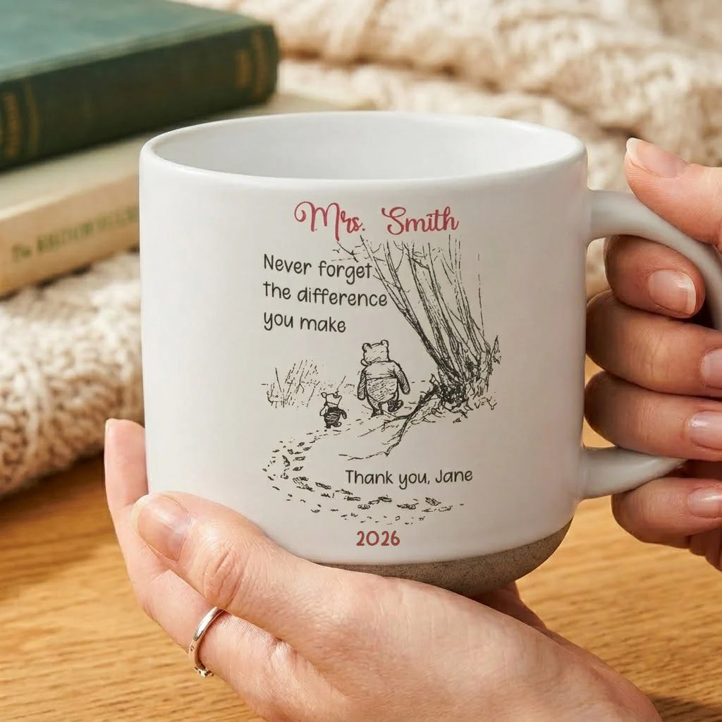 Never Forget The Difference You Make -  Personalized Pottery Mug - Thank You Gifts For Teacher
