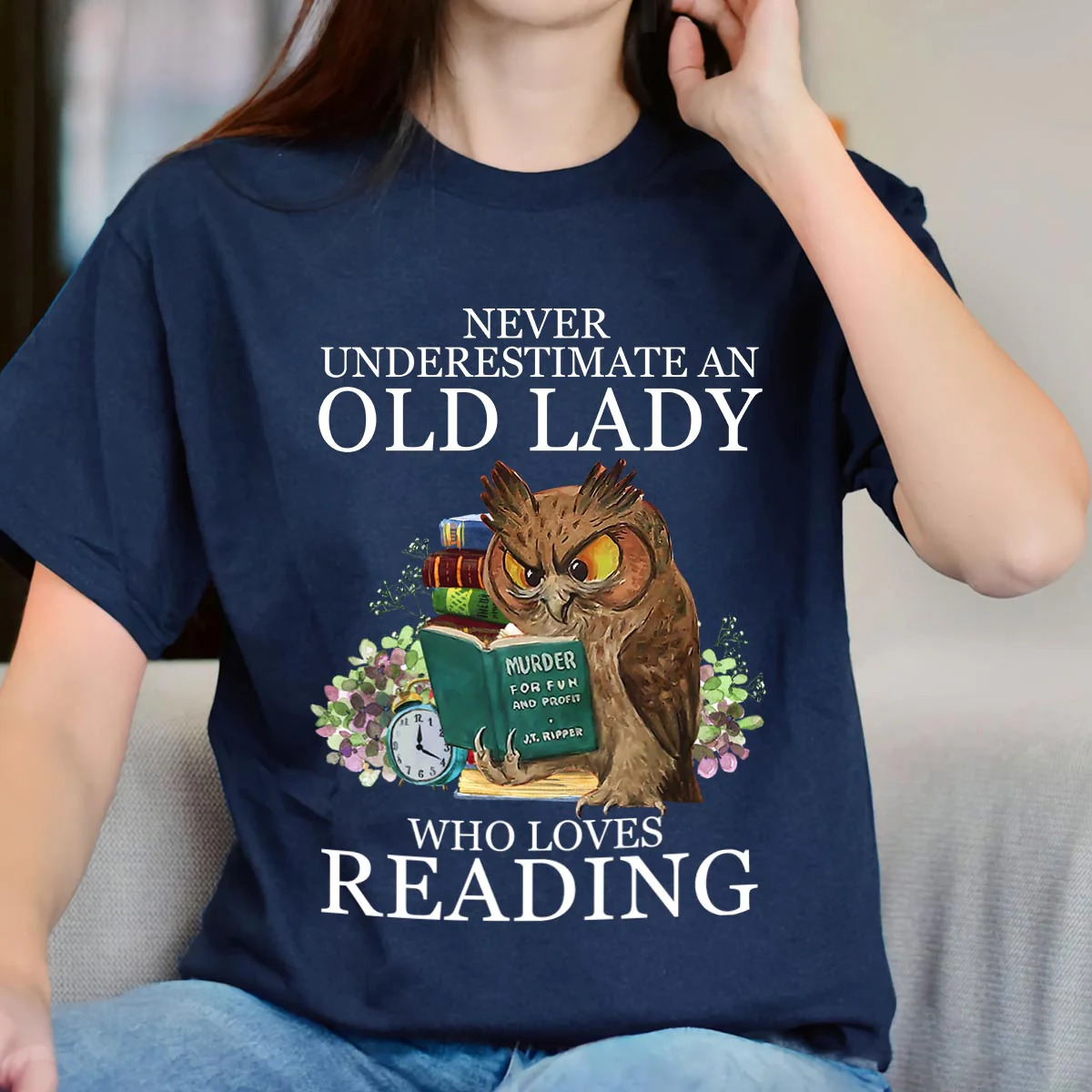 Never Underestimate An Old Lady Who Loves Reading Book Lovers Gift T-Shirt - Image 3