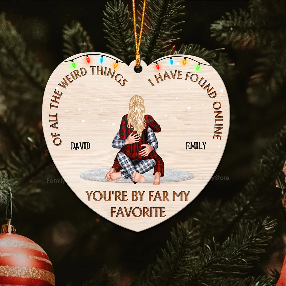 Of All The Weird Things - Gift for Couples - Personalized Wood Ornament - CL28 NH96 - Image 4