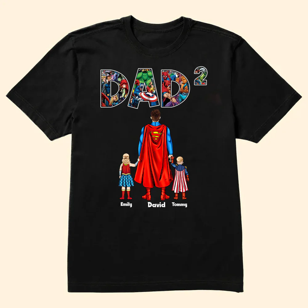Super hero Papa You Are My Hero I'm Proud Of You - Gift For Dad, Father's Day - Personalized TShirt CL02 - Image 3