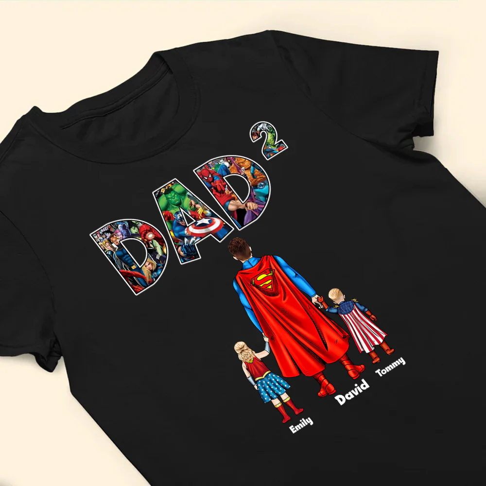 Super hero Papa You Are My Hero I'm Proud Of You - Gift For Dad, Father's Day - Personalized TShirt CL02 - Image 5