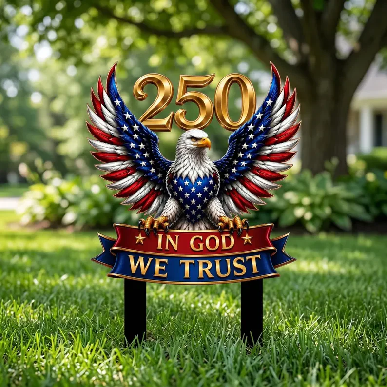 Patriotic Eagle 250th Anniversary In God We Trust - Metal Sign - Gift For Patriotic Family - Image 2