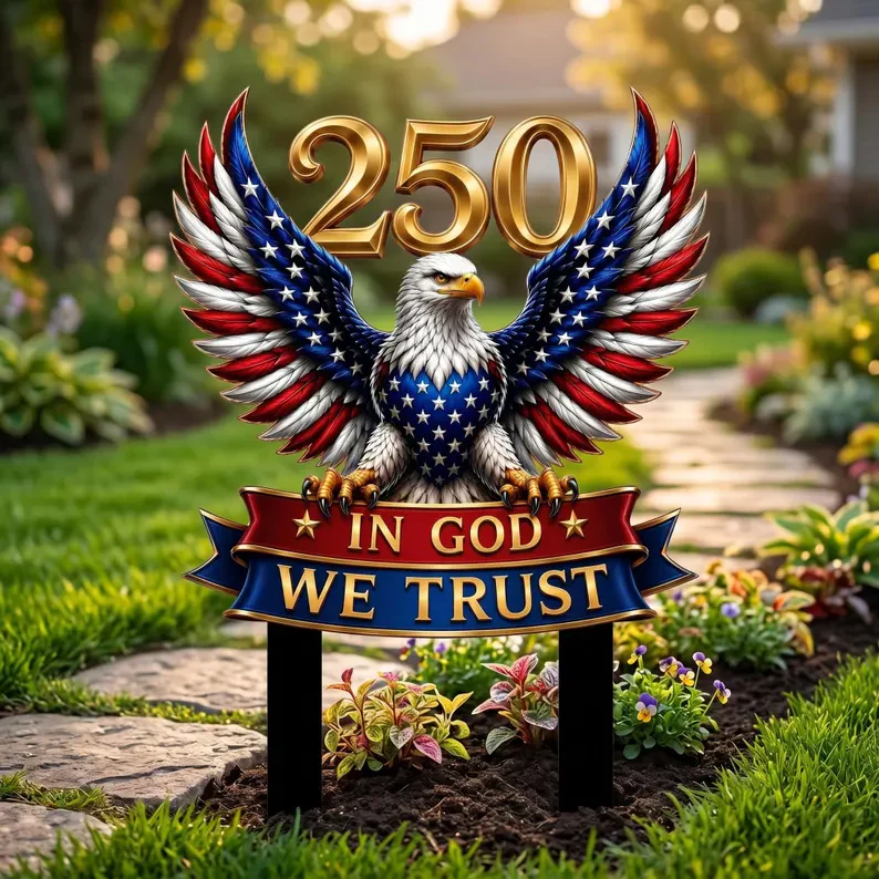 Patriotic Eagle 250th Anniversary In God We Trust - Metal Sign - Gift For Patriotic Family - Image 3