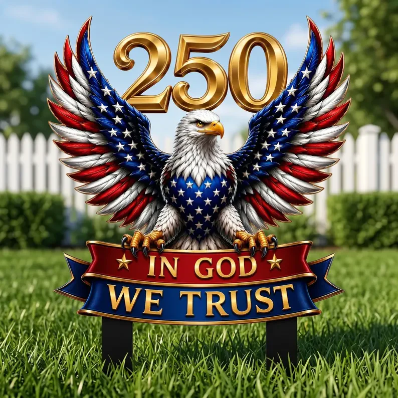 Patriotic Eagle 250th Anniversary In God We Trust - Metal Sign - Gift For Patriotic Family - Image 4