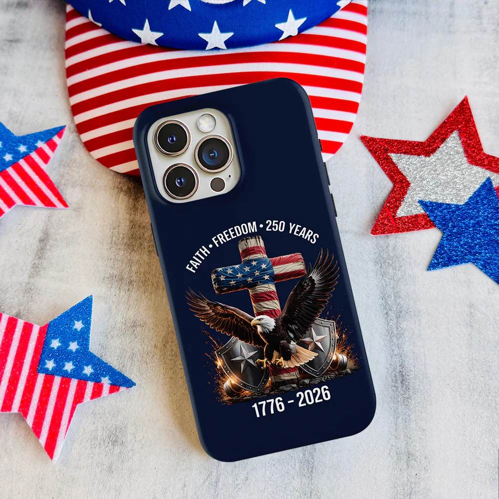Patriotic Eagle Faith Freedom 250 Years America - Personalized Phone Case - Gift For Patriots - Image 3