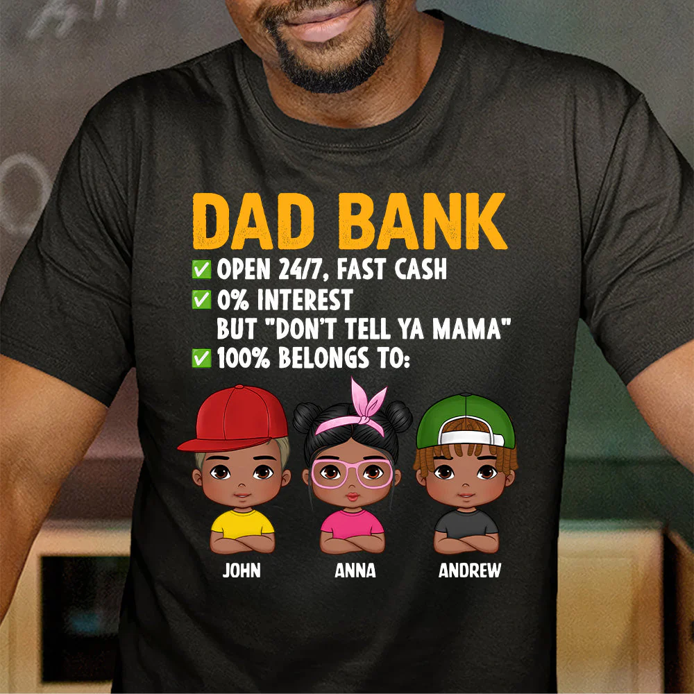 Personalized Shirt with Kids’ Names - Dad Bank 24/7 Cash & Love - Unisex 2D T-Shirt Gift for Dad, Father's Day | GR14 HD95 - Image 5