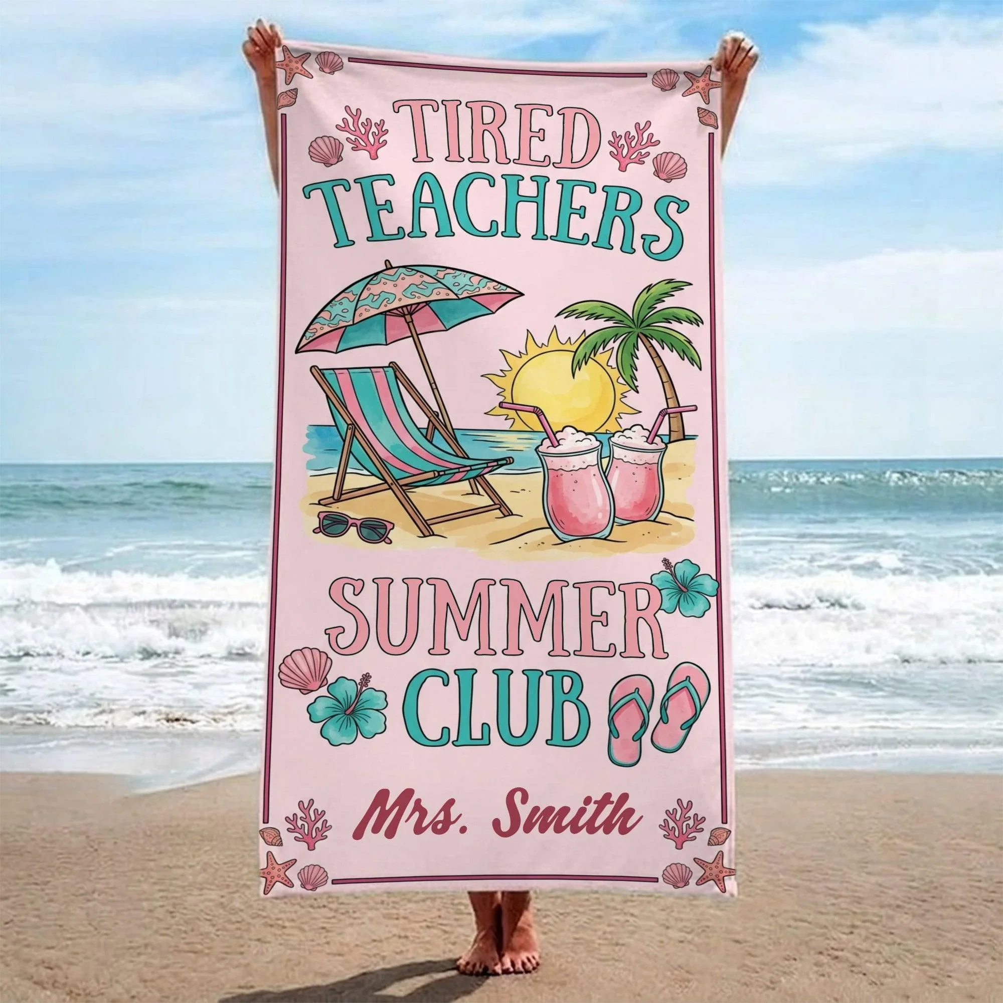 Pink Teachers Tired Summer Club - Personalized Beach Towel - Gift For Teacher - Image 7