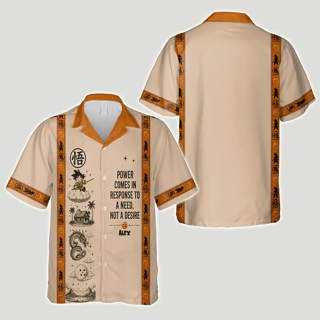 Power Comes In Response To A Need, Not A Desire - Personalized Hawaiian Shirt - DrBa - Image 4