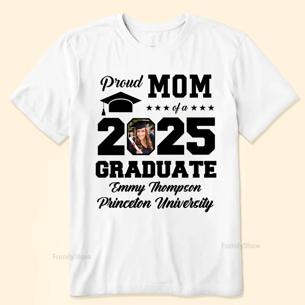 Proud Mom Of A Graduate - Personalized Photo Shirt - Photo PT - Image 2