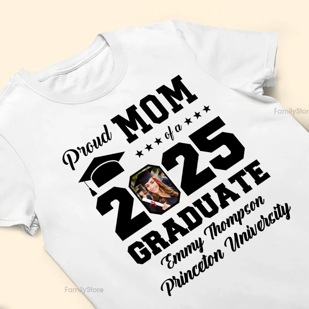 Proud Mom Of A Graduate - Personalized Photo Shirt - Photo PT - Image 3