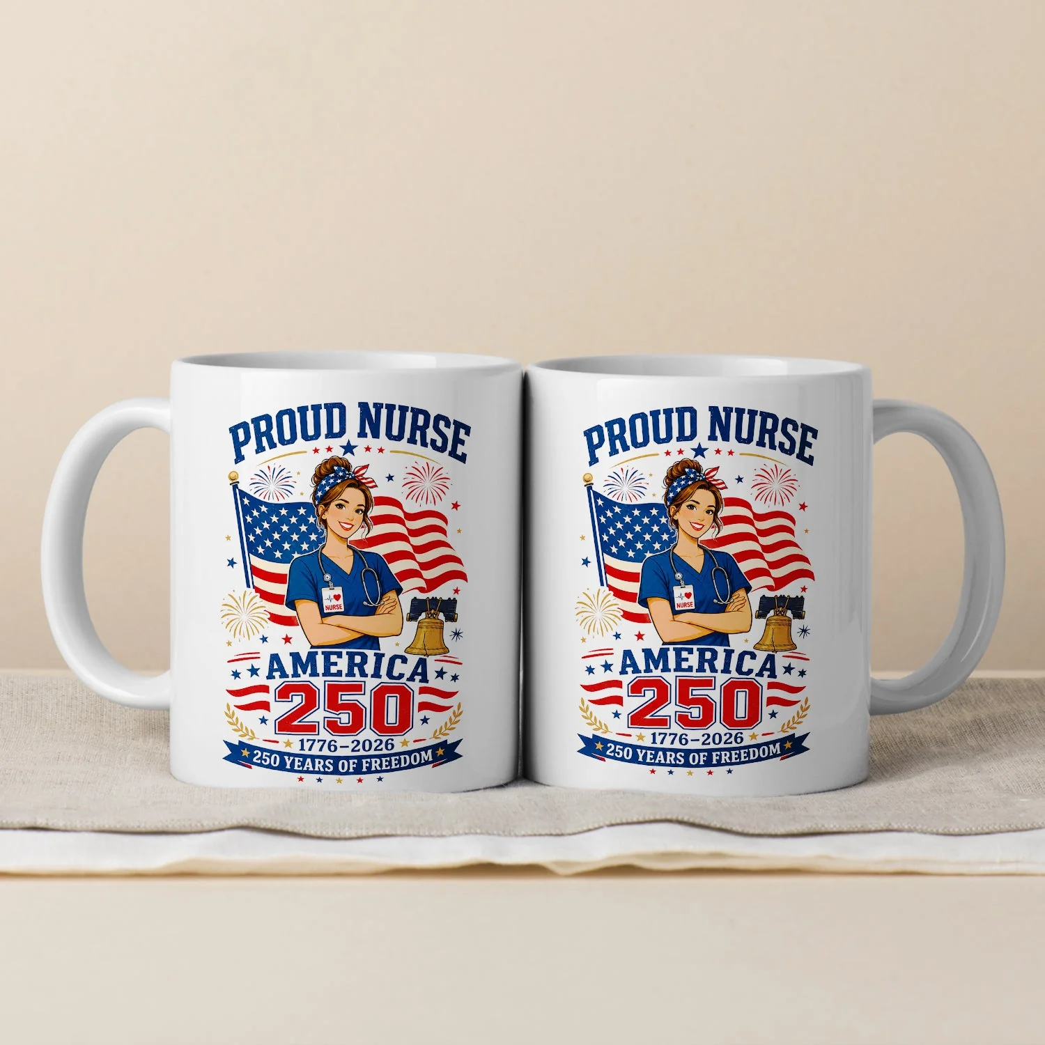 Proud Nurse America 250 Years Of Freedom - White Ceramic Mug - Gift For Her, Patriotic Nurse - Image 2